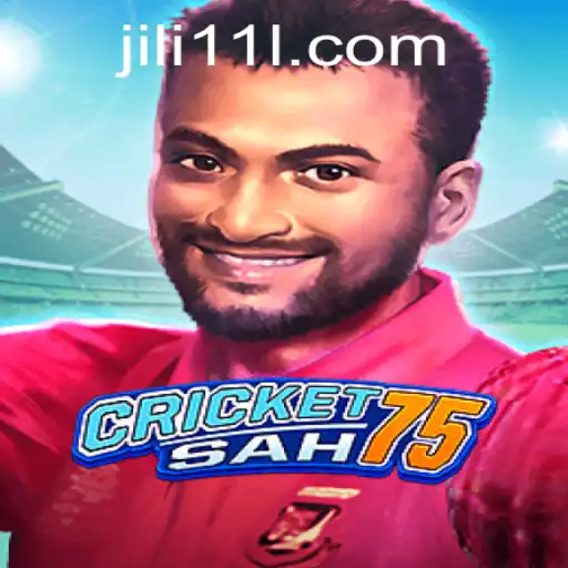 Exploring the Thrilling World of CricketSah75 and the Strategy of Jili11