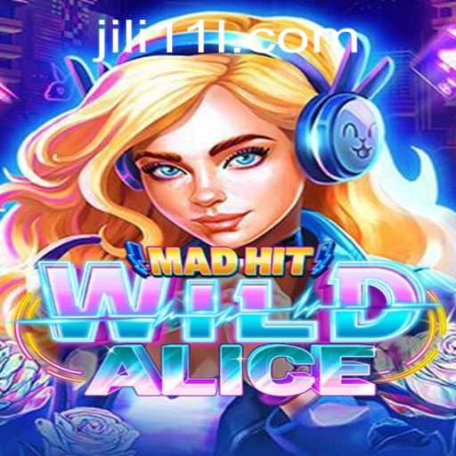 MadHitWildAlice: A Captivating Journey into the World of Virtual Gaming